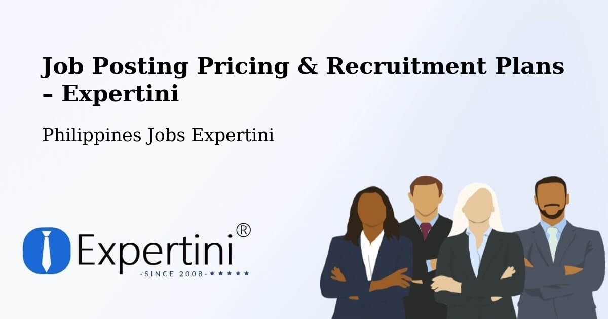 Job Posting Pricing & Recruitment Plans – Basay - Basay, Philippines Jobs Expertini