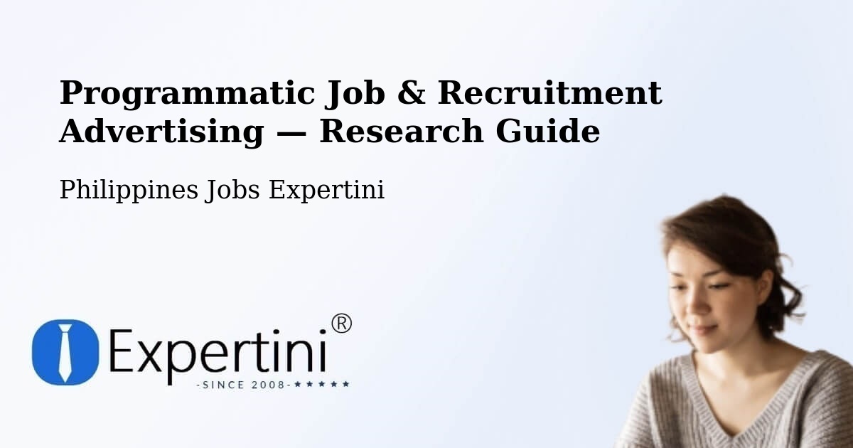 Programmatic Job & Recruitment Advertising — Research Guide – Basay